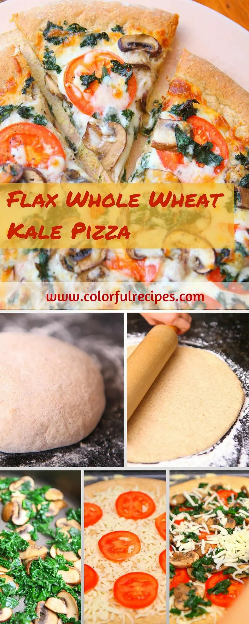 Flax whole wheat kale pizza collage showing the dough, toppings and finished pizza