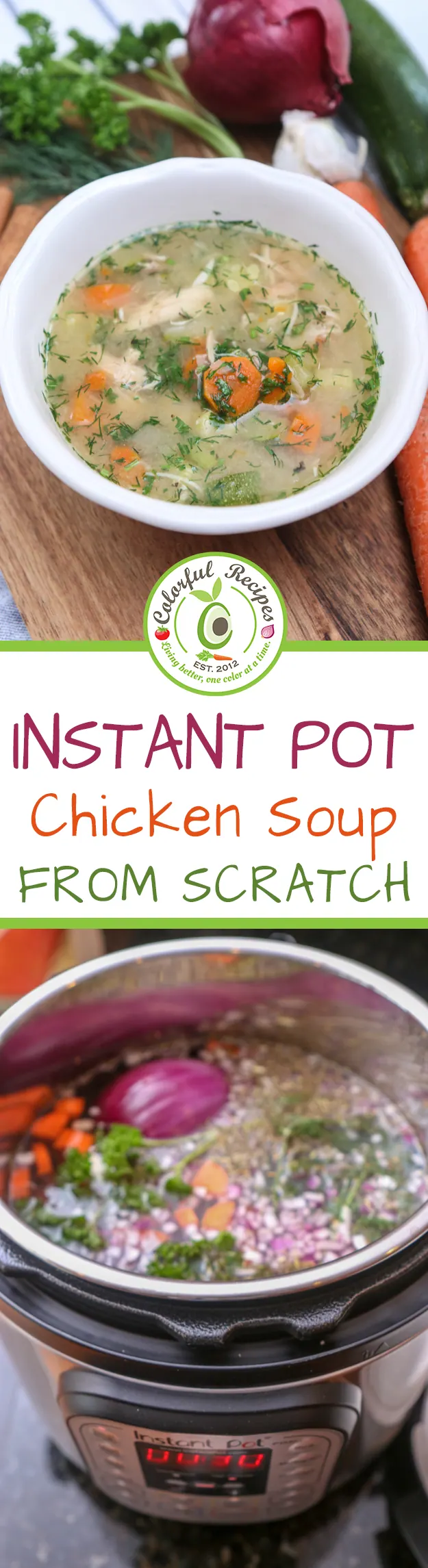 Pinterest graphic for Instant Pot chicken soup from scratch